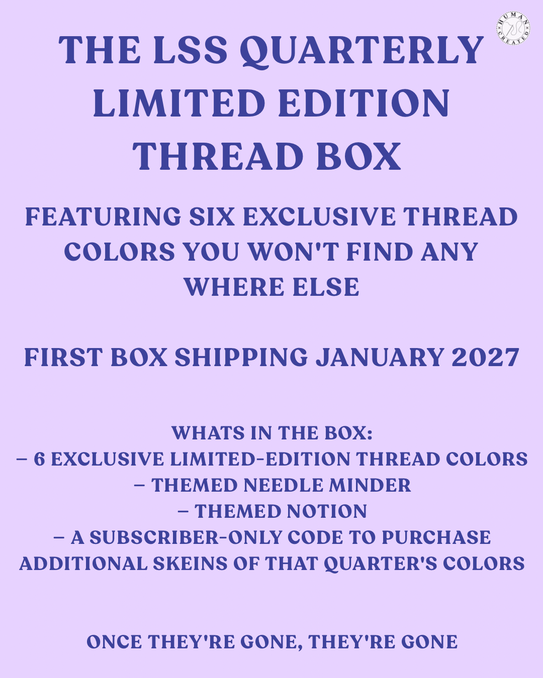 The LSS Quarterly Threadbox Subscription
